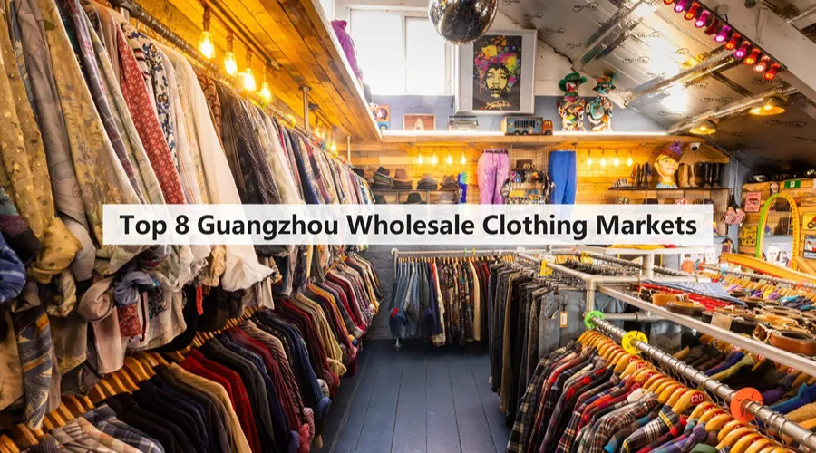 Guangzhou Clothing Wholesale Markets
